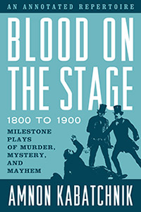 Blood on the Stage 1800-1900