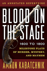 Blood on the Stage 1600-1800