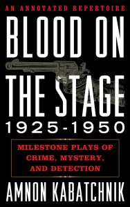 Blood on the Stage 1925-1950