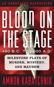 Blood on the Stage 480BC-1600AD
