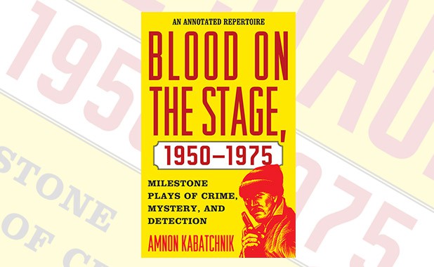 Blood on the Stage 1950-1975